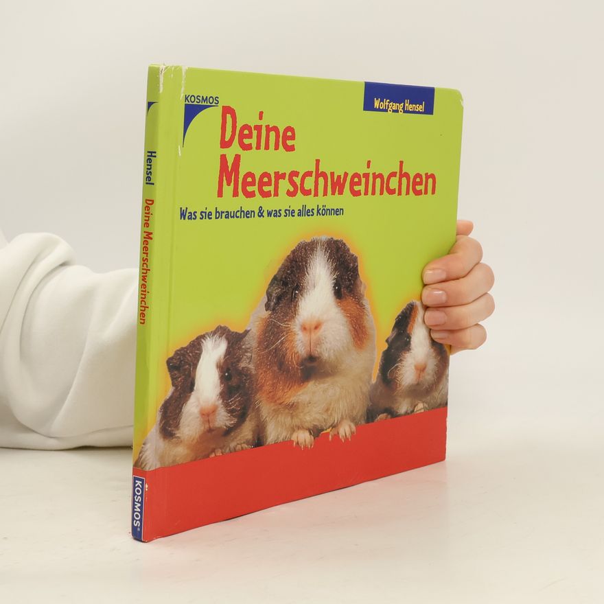 Wolfgang Hensel Deine Meerschweinchen