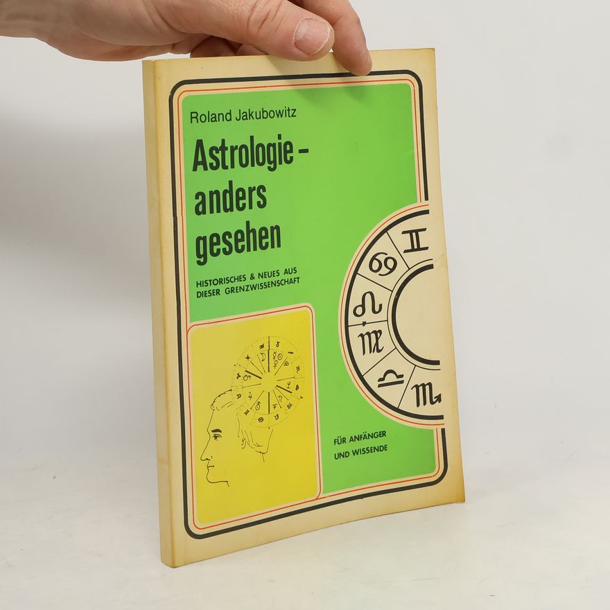 Roland Jakubowitz Astrologie anders gesehen