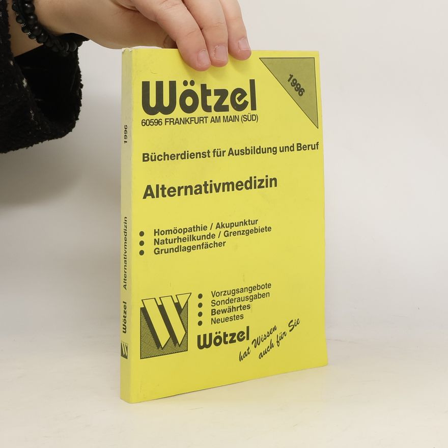 AA.VV. Wötzel. Alternativmedizin
