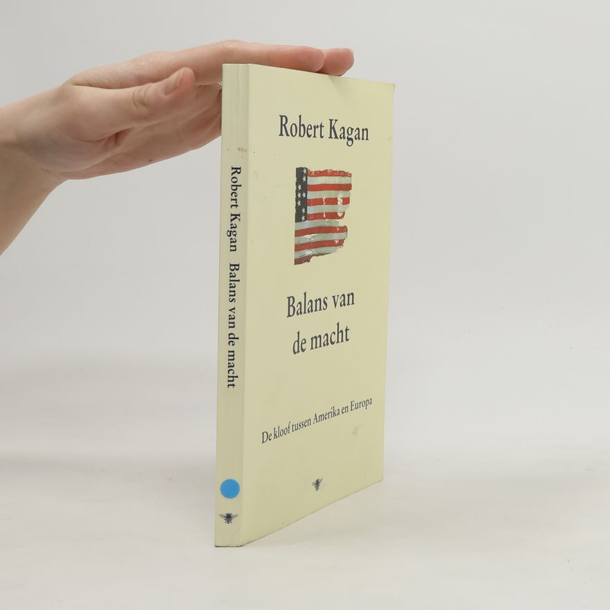 Robert Kagan Balans van de macht