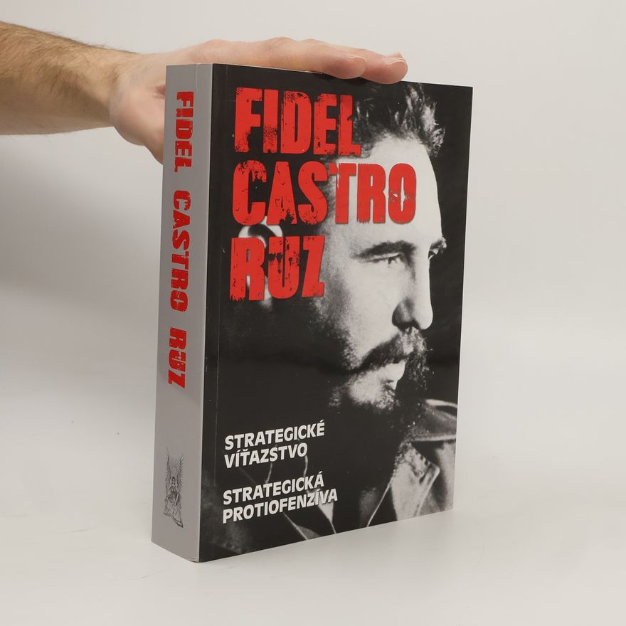 Fidel Castro Strategické víťazstvo / Strategická protiofenzíva