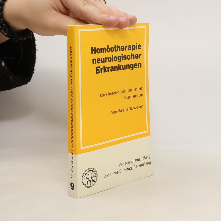 Markus Gaisbauer Homöotherapie neurologischer Erkrankungen