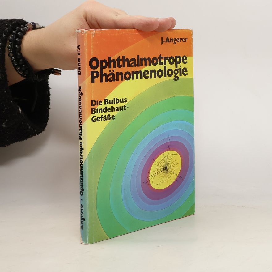 Josef Angerer Ophthalmotrope Phänomenologie