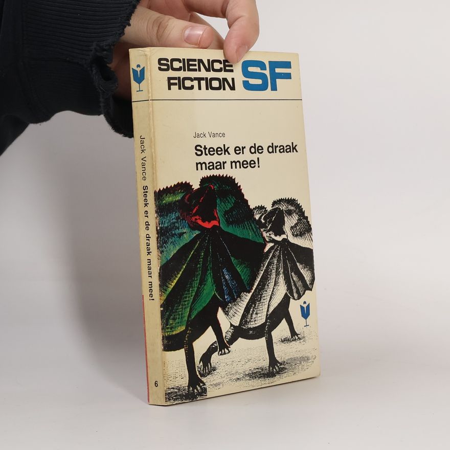 Jack Vance Steek er de draak maar mee!