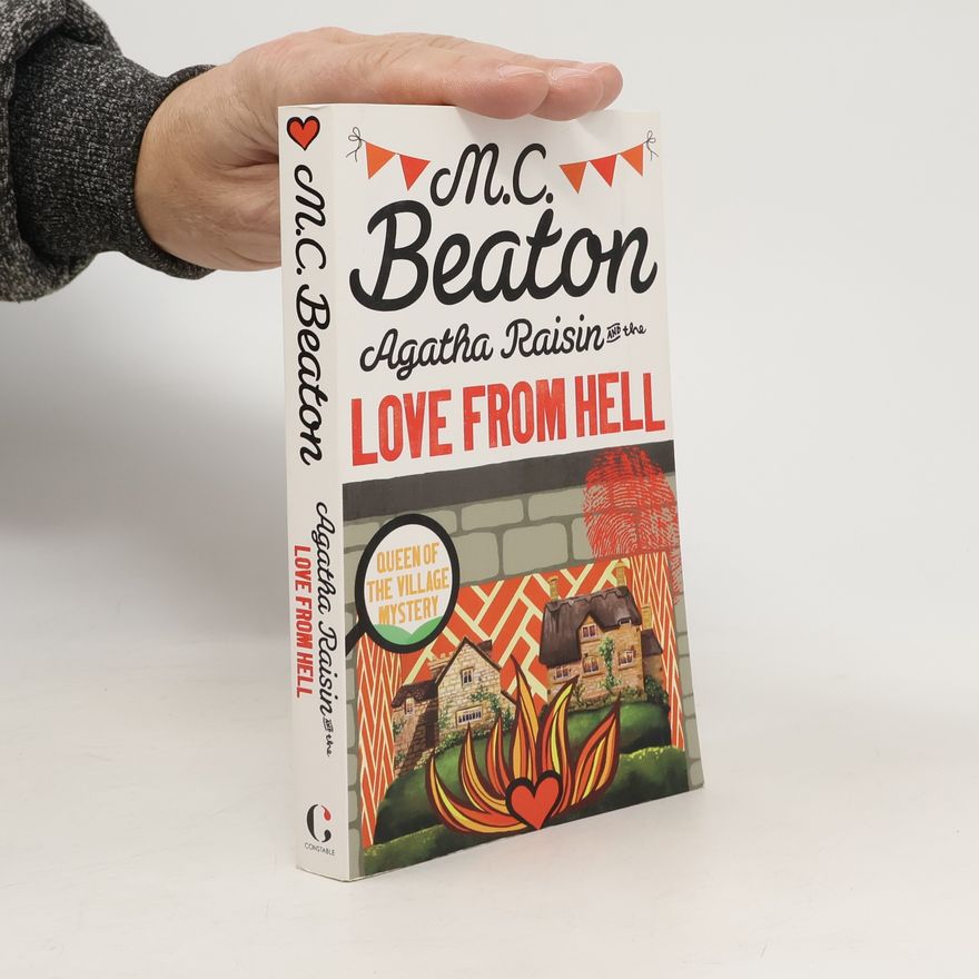 Marion Chesney Agatha Raisin and the Love from hell