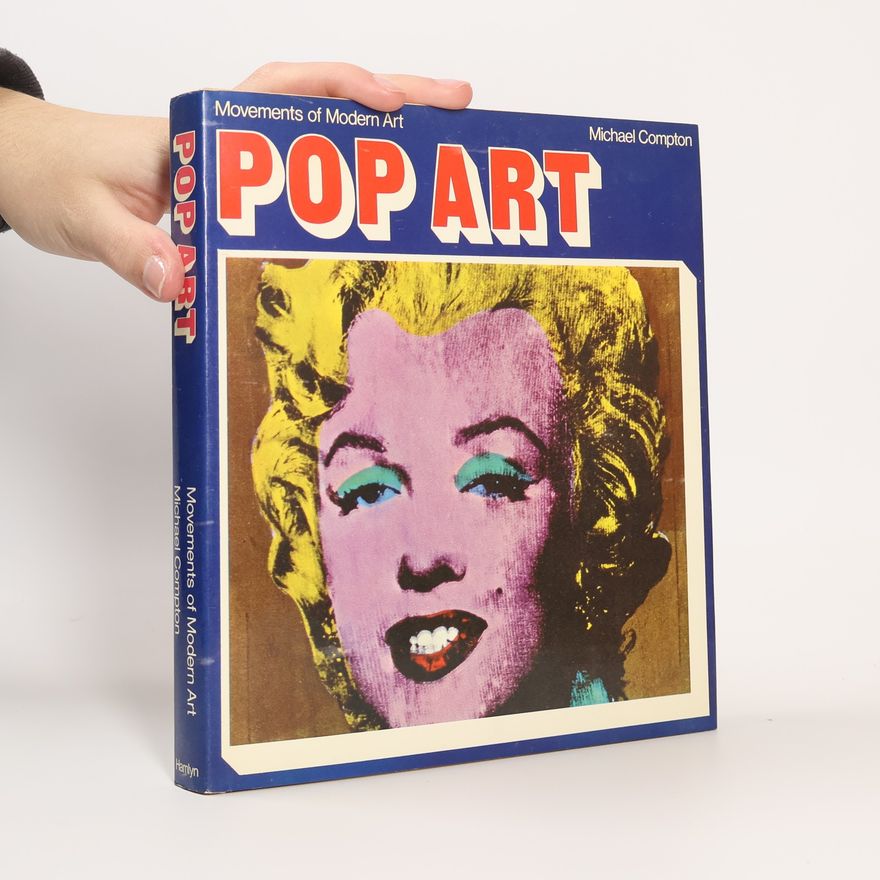 Michael Compton Movements of Modern Art: Pop Art