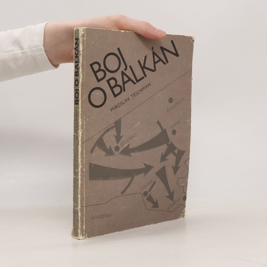 Miroslav Tejchman Boj o Balkán