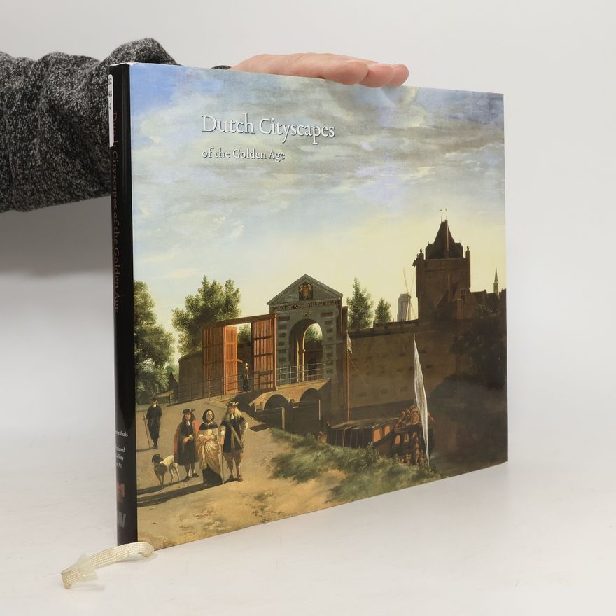 Various authors Dutch Cityscapes of the Golden Age
