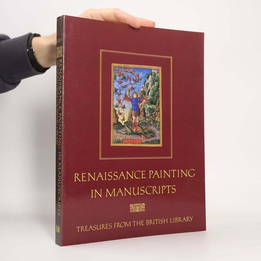 Thomas Kren Renaissance Painting in Manuscripts