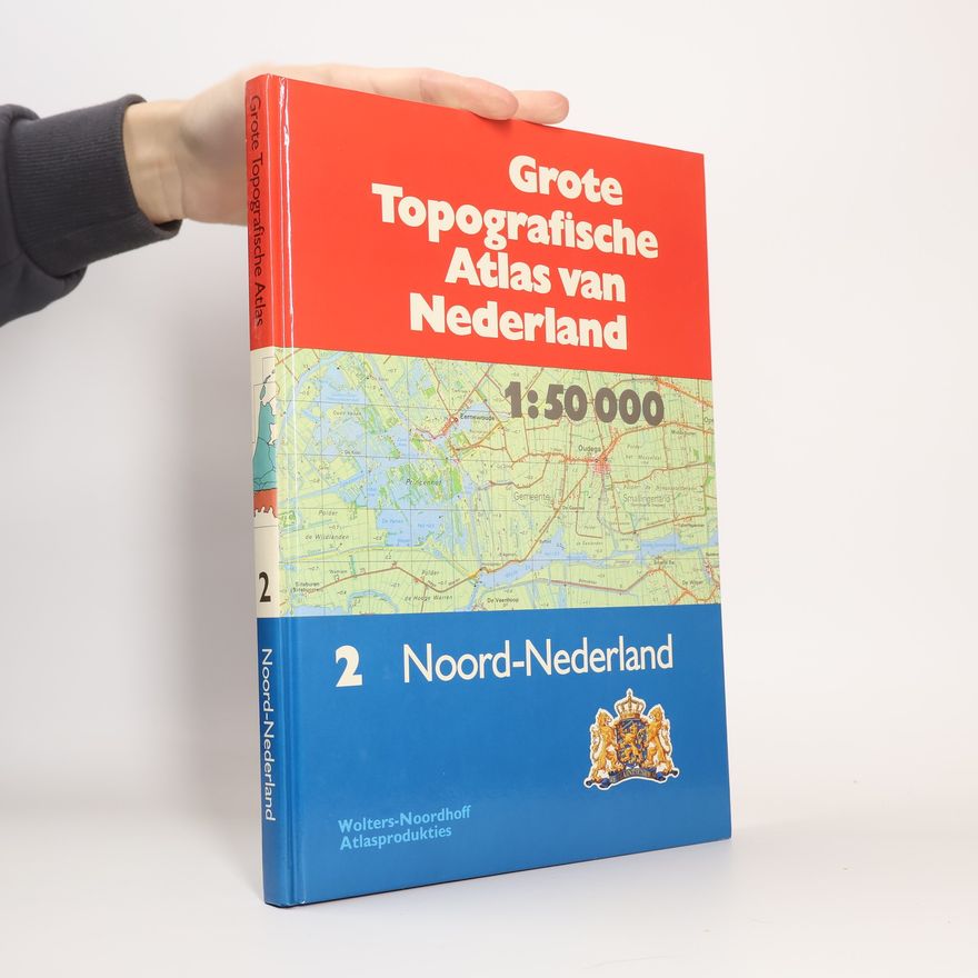 Various authors Grote topografische atlas van Nederland 2