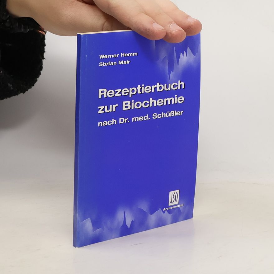 Werner Hemm Rezeptierbuch zur Biochemie