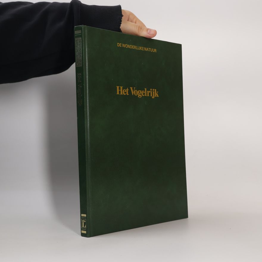 Various authors De Wonderlijke Natuur. Het Vogelrijk