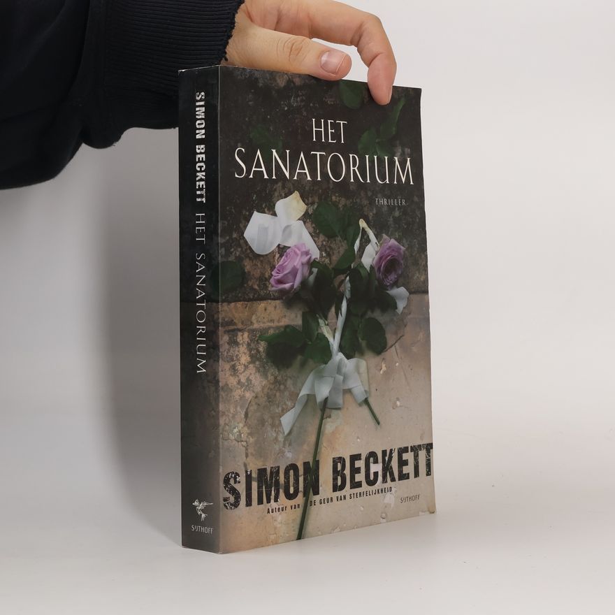 Simon Beckett David Hunter - 3: Het sanatorium - druk 3