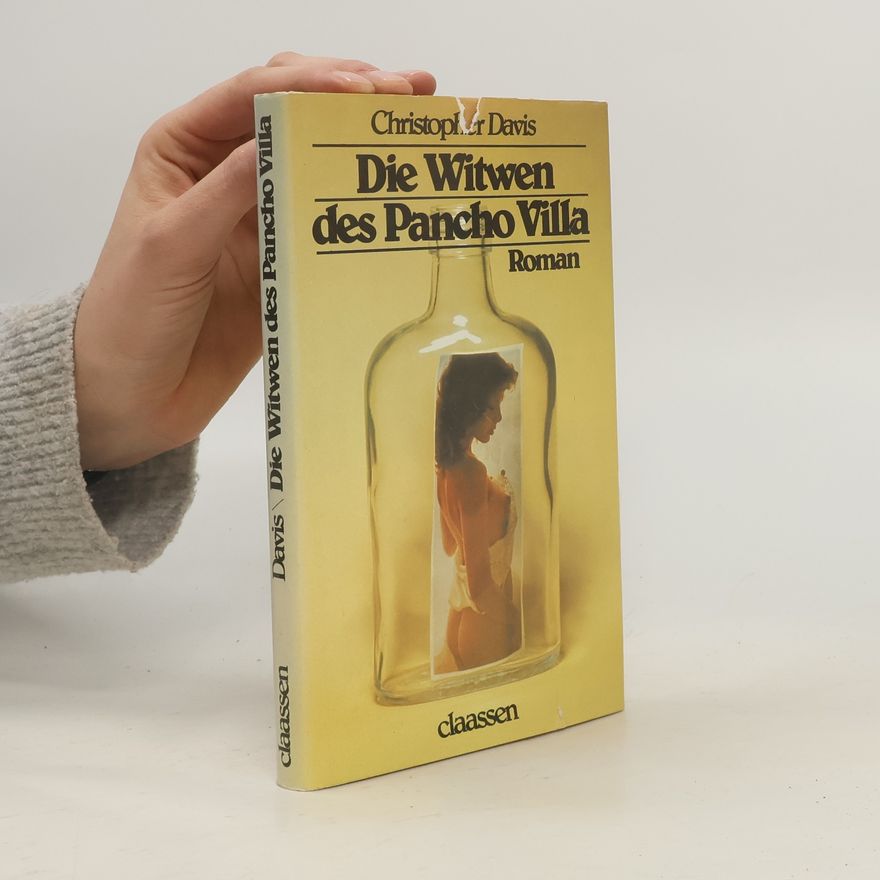Christopher Davis Die Witwen des Pancho Villa