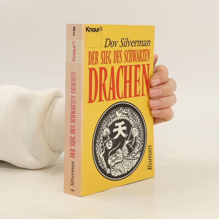 Dov Silverman Der Sieg des Schwarzen Drachen