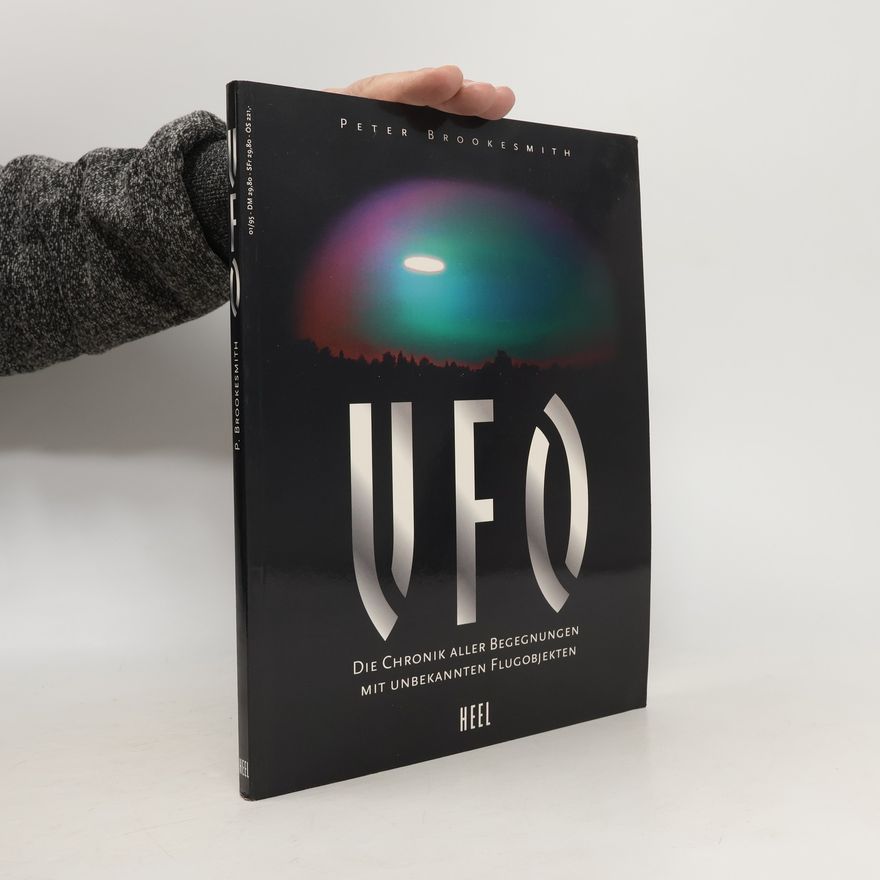 Peter Brookesmith Ufo - die Chronik aller Begegnungen mit unbekannten Flugobjekten