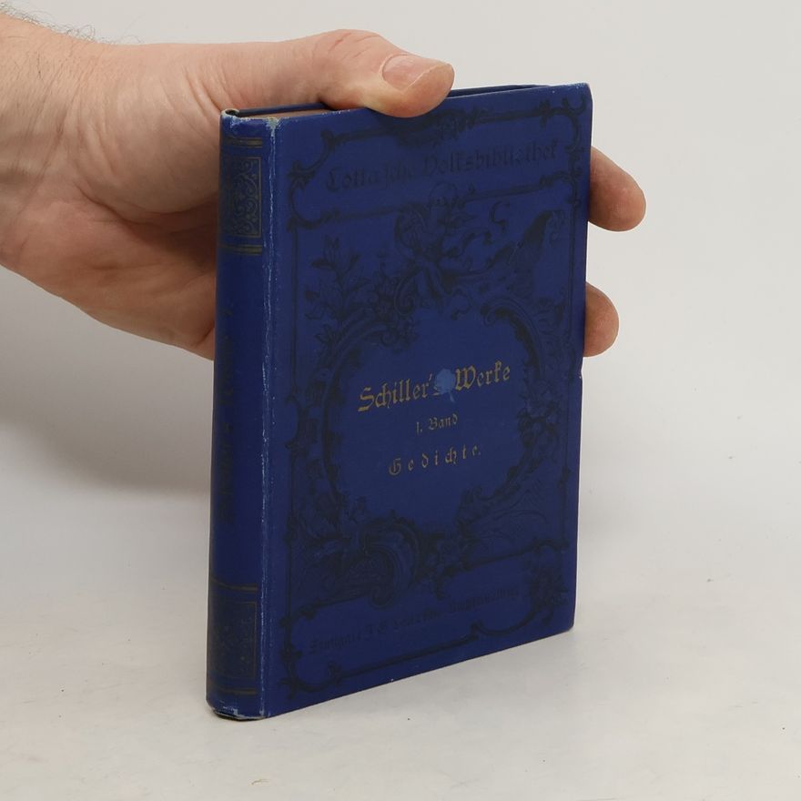 Friedrich Schiller Schillers sämtliche Werke 1. Band