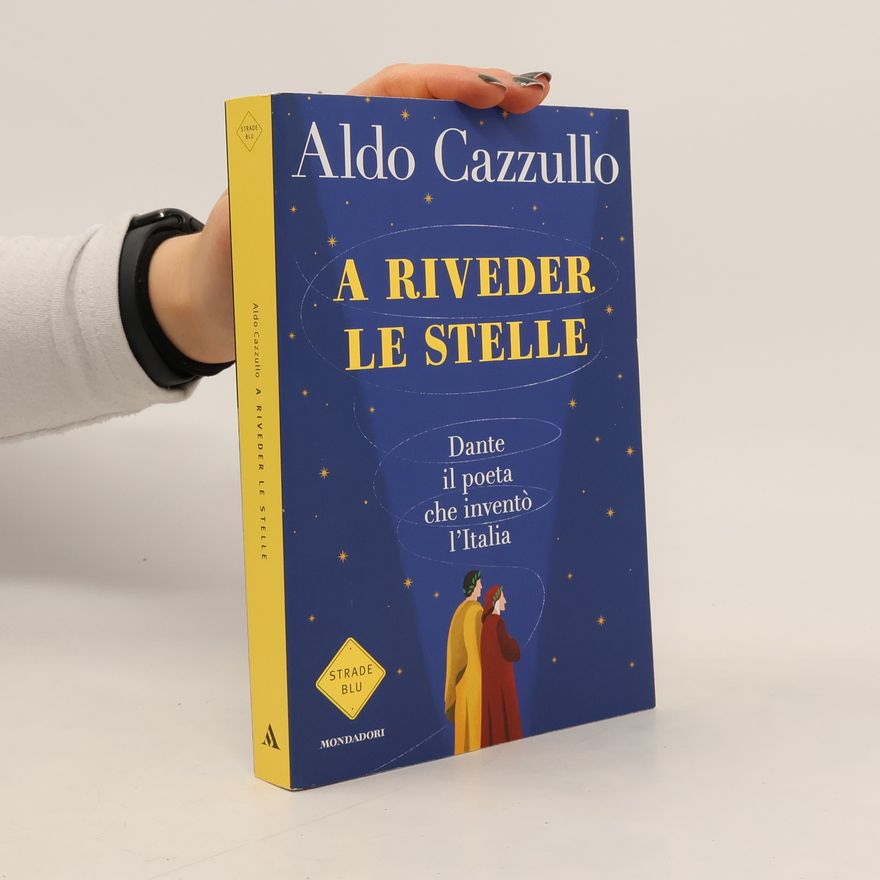 Aldo Cazzullo A Riveder le Stelle