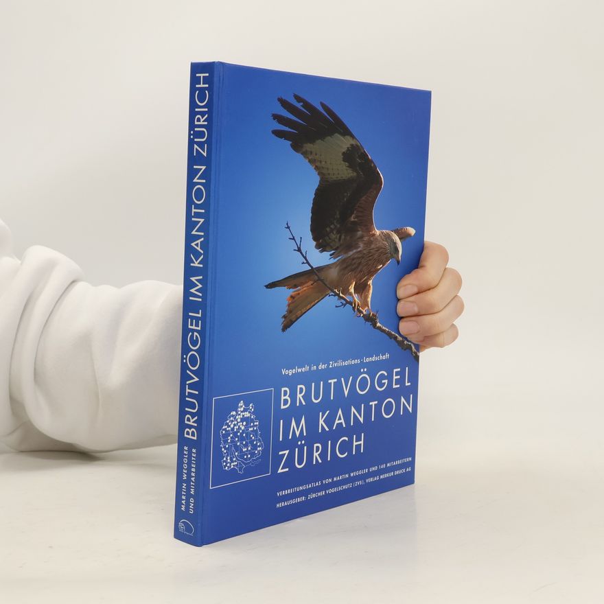 Martin Weggler Brutvögel im Kanton Zürich