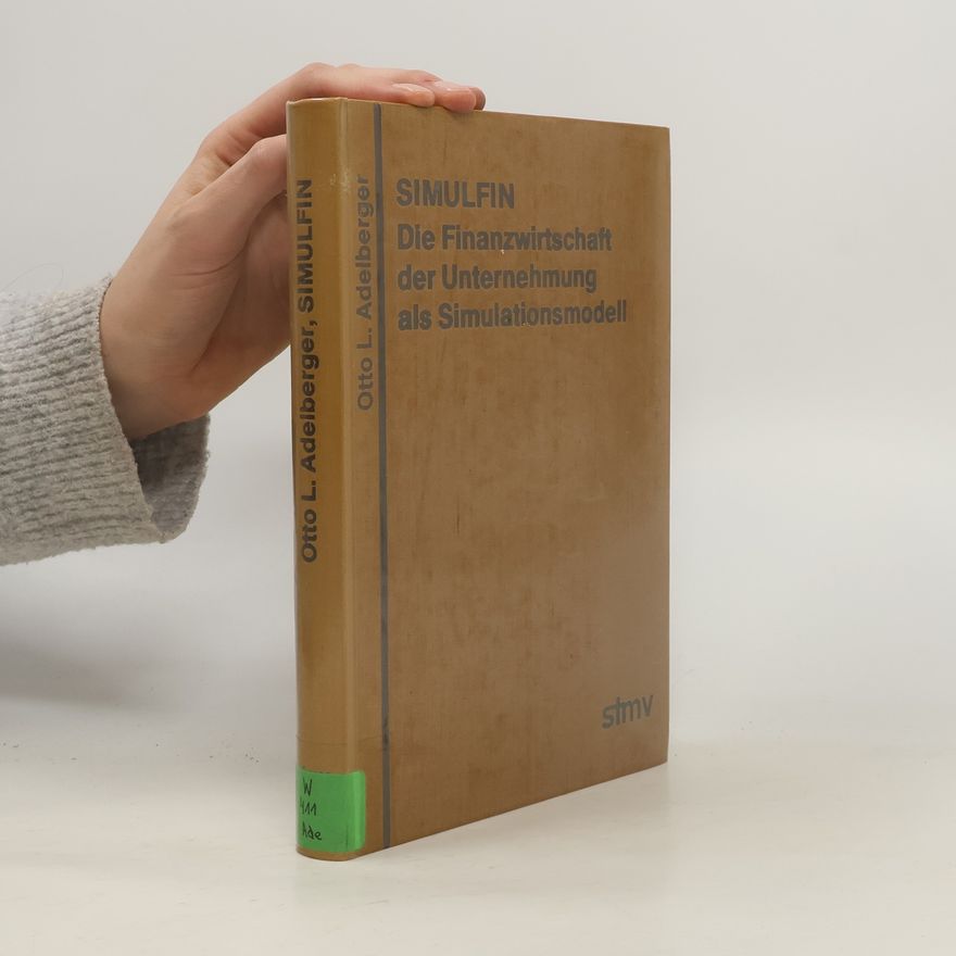 Otto L. Adelberger Informatik und Operations Research - 4: SIMULFIN