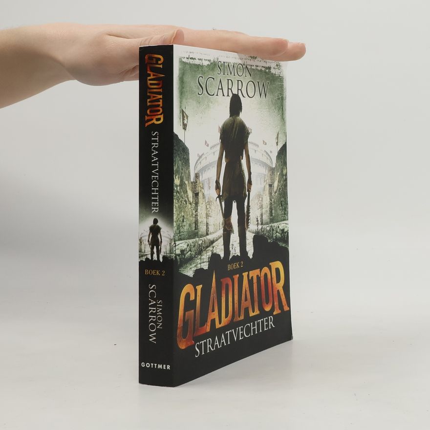 Simon Scarrow Gladiator - 2: Straatvechter