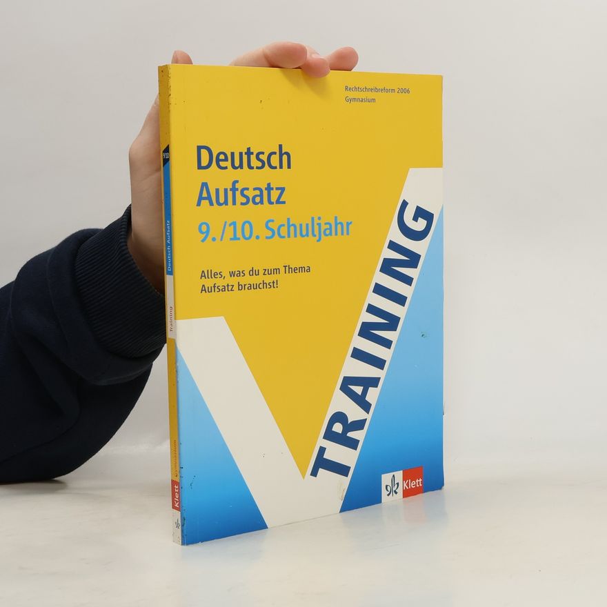 Autorenkollektiv Training Deutsch Aufsatz 9./10. Schuljahr