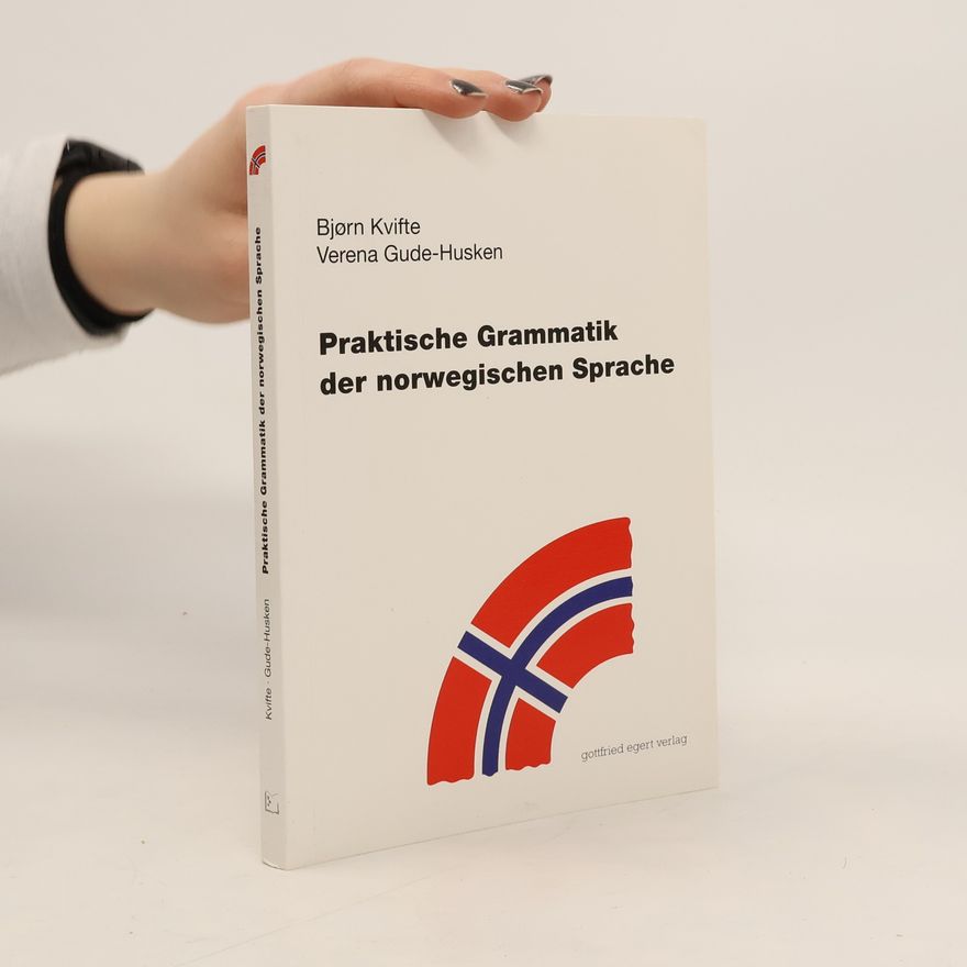 Bjørn Kvifte Praktische Grammatik der norwegischen Sprache