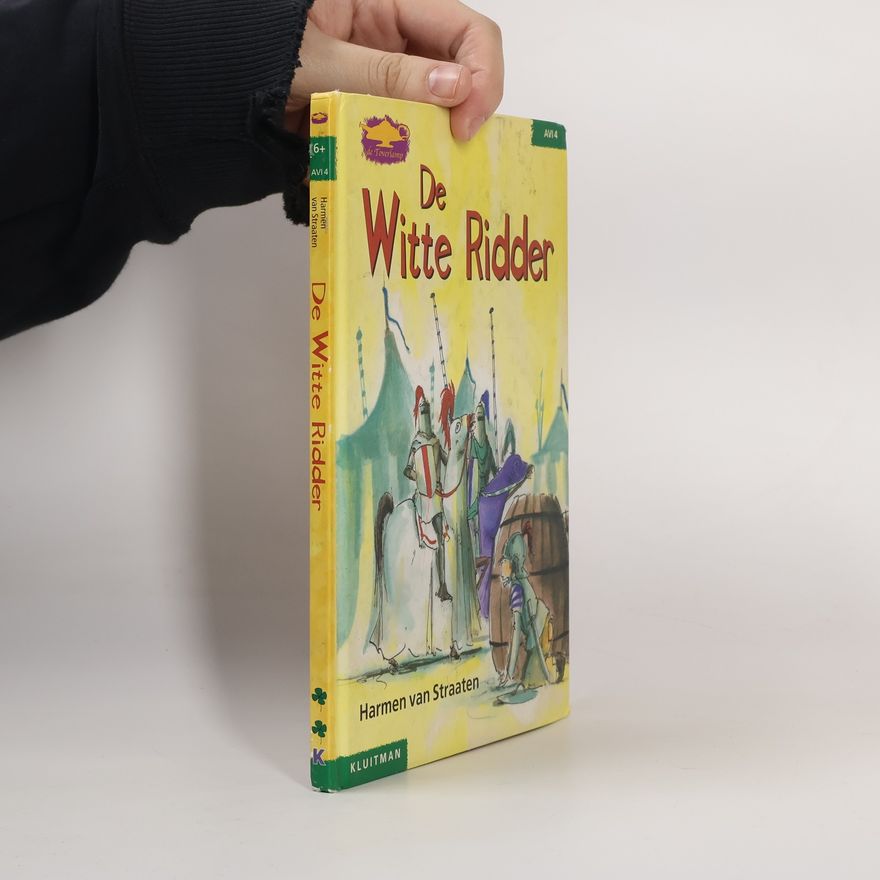 Harmen van Straaten De Toverlamp. De Witte Ridder
