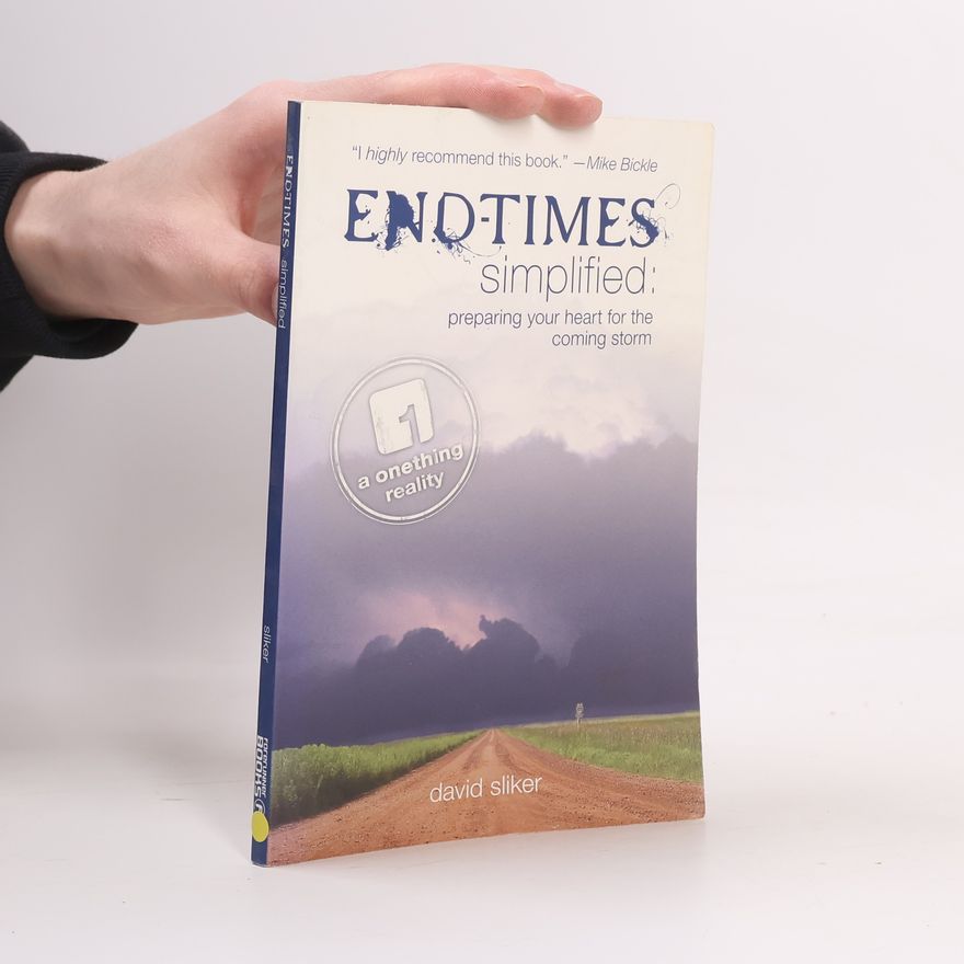David Sliker End-Times Simplified