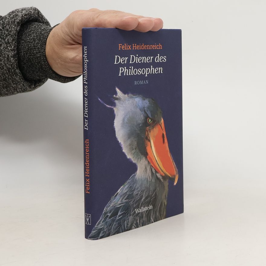 Felix Heidenreich Der Diener des Philosophen