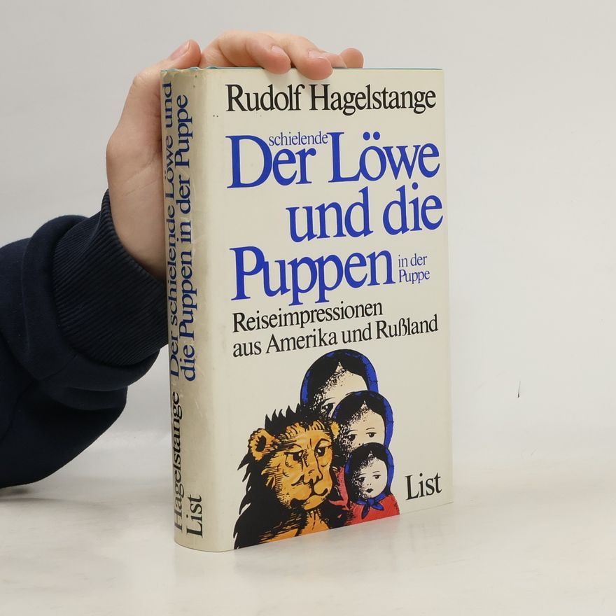 Rudolf Hagelstange Der schielende Löwe und die Puppen in der Puppe