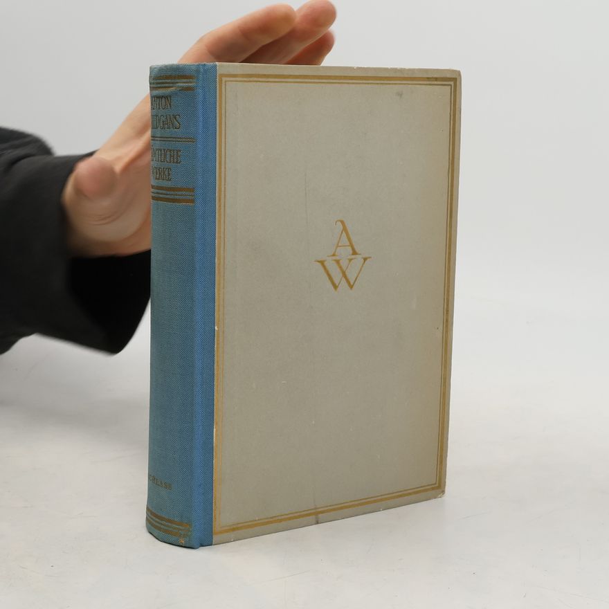 Anton Wildgans Zu Zeit und Welt