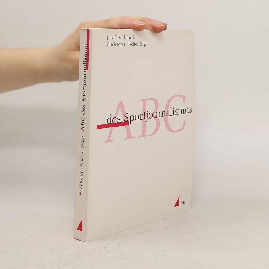 Christoph Fischer ABC des Sportjournalismus