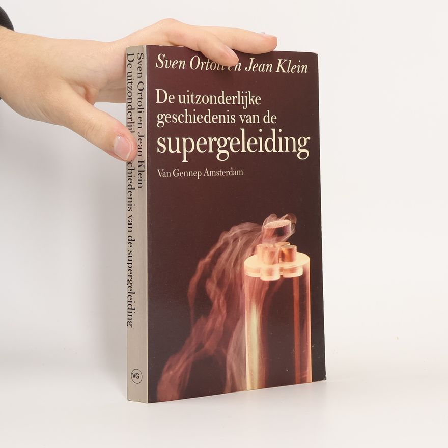 Riet Rutten-Vonk De uitzonderlijke geschiedenis van de supergeleiding