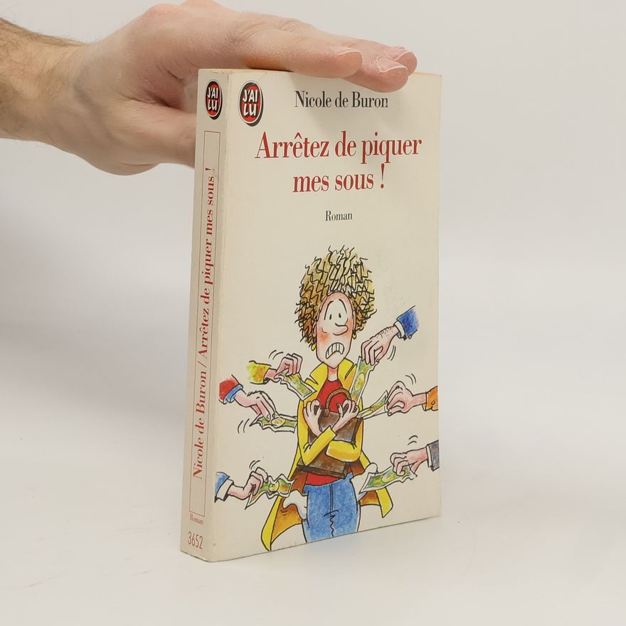 Nicole de Buron Arretez de piquer mes sous !