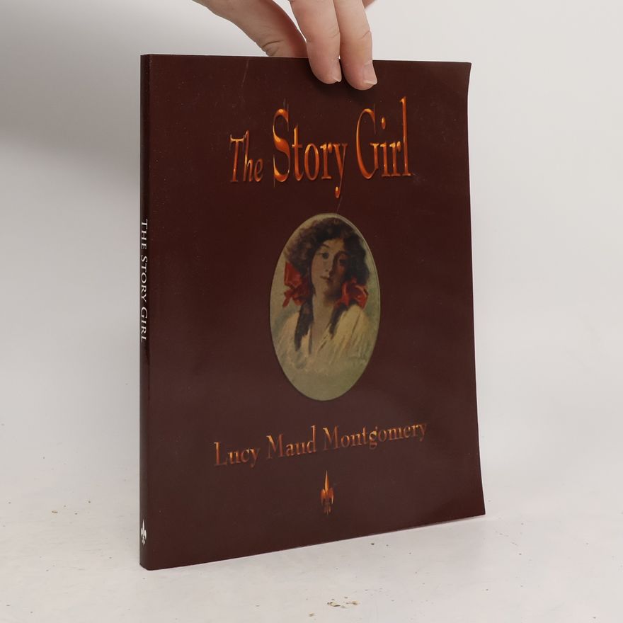Lucy Maud Montgomery The Story Girl
