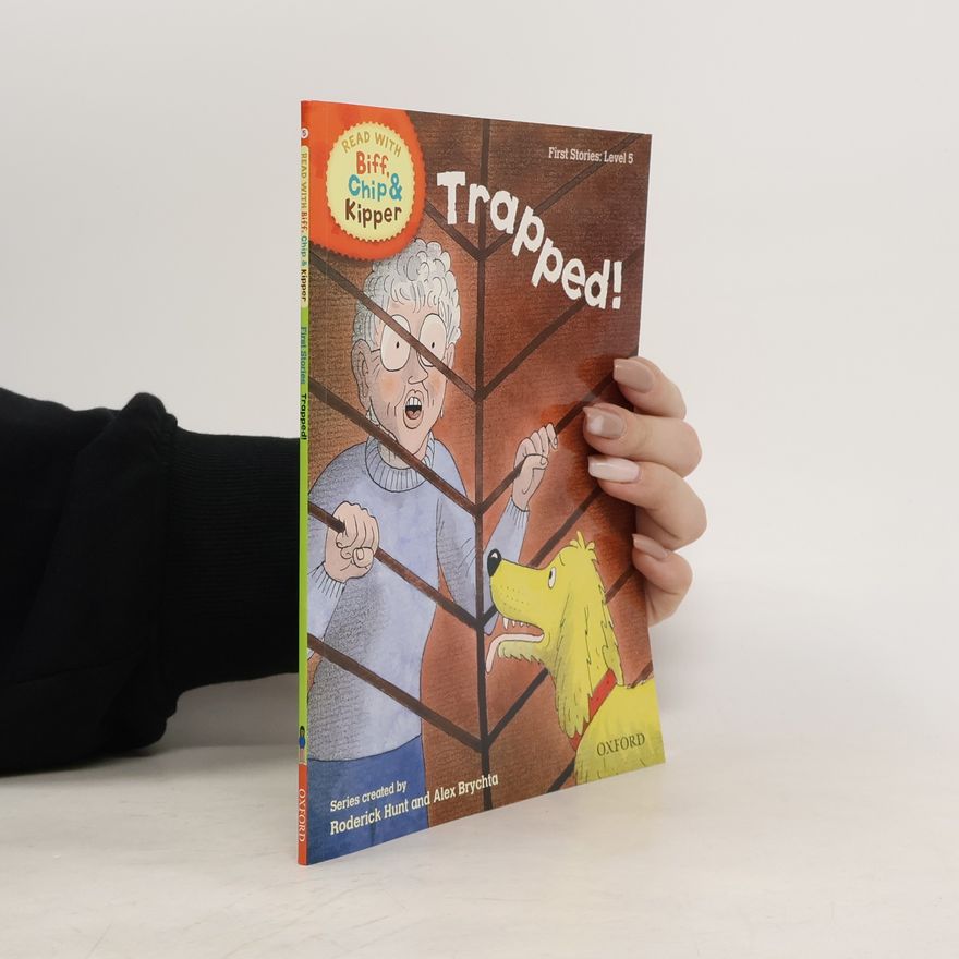 Roderick Hunt Read With Biff, Chip & Kipper Leverl 5. Trapped