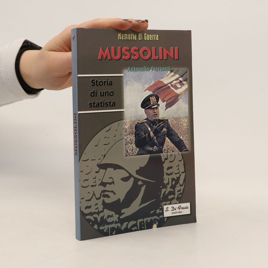 Antonello Piersanti Mussolini