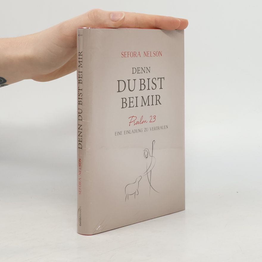 Sefora Nelson Denn du bist bei mir