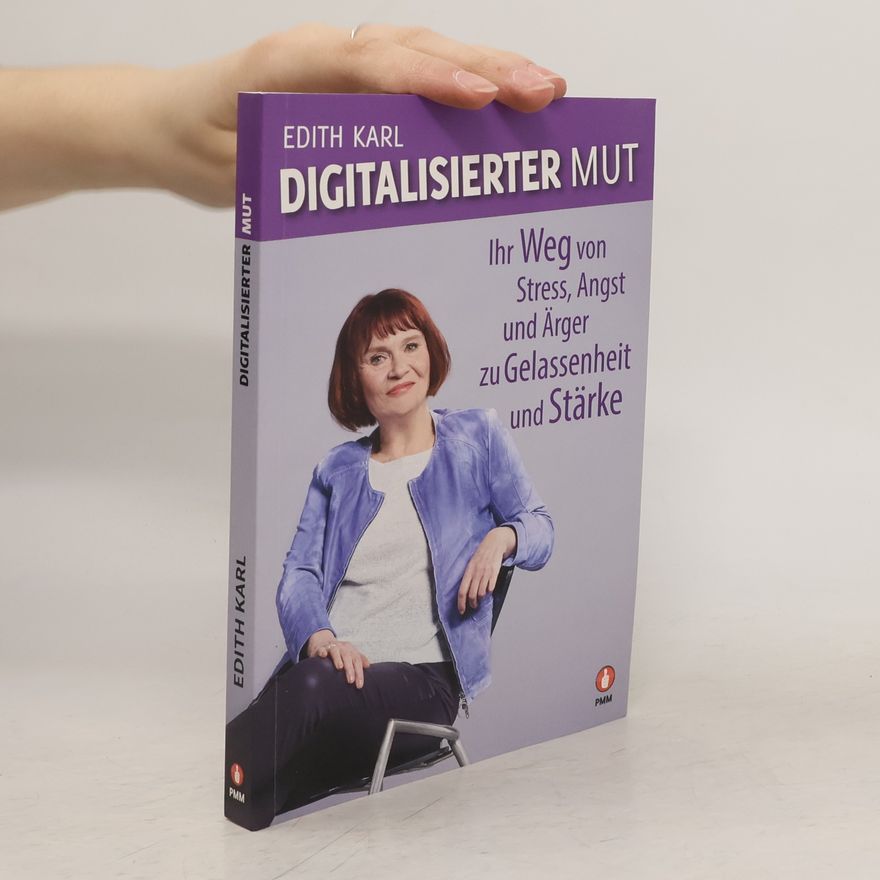 Edith Karl Digitalisierter Mut