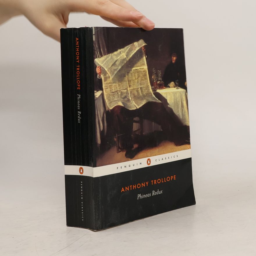 Anthony Trollope Phineas Redux