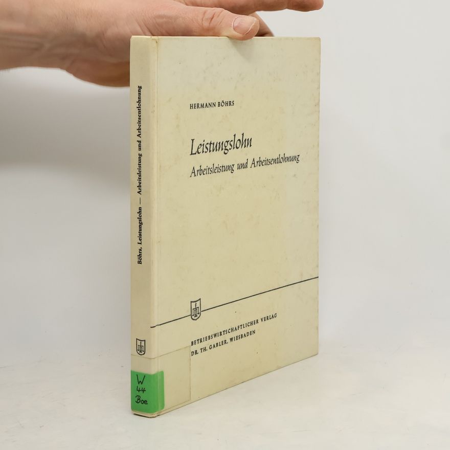 Hermann Böhrs Leistungslohn