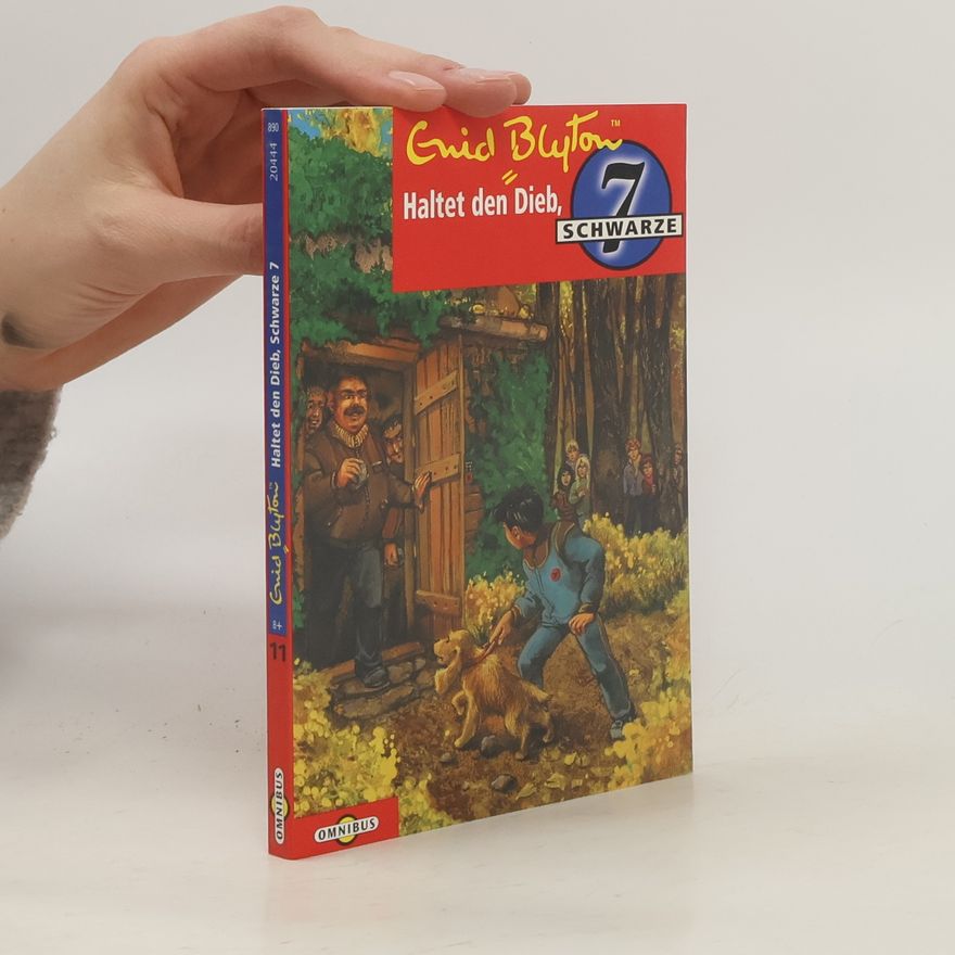 Enid Blyton Haltet den Dieb, Schwarze Sieben. Die Schwarze Sieben - Band 11