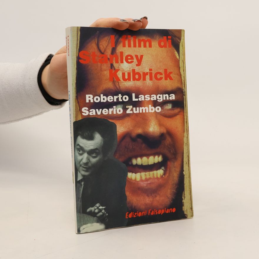 Saverio Zumbo I film di Stanley Kubrick