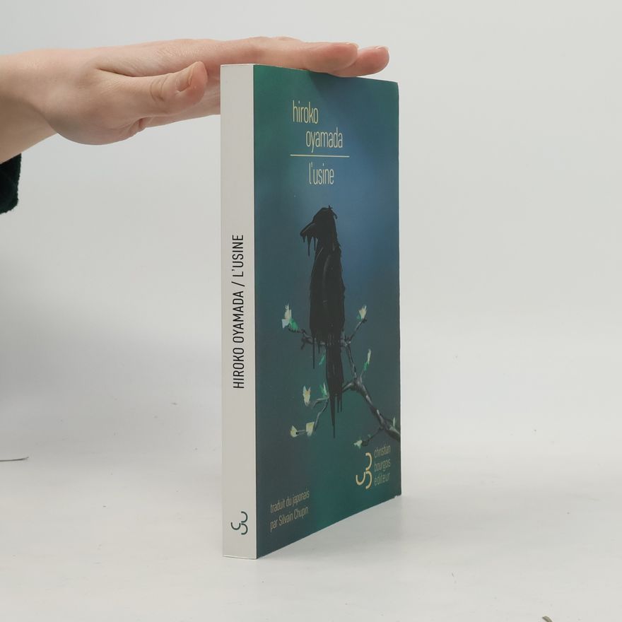 Hiroko Oyamada L'usine