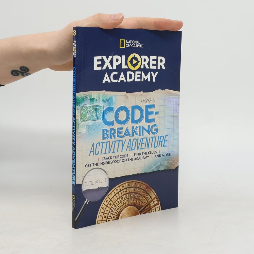 Autorenkollektiv Explorer Academy Codebreaking Activity Adventure