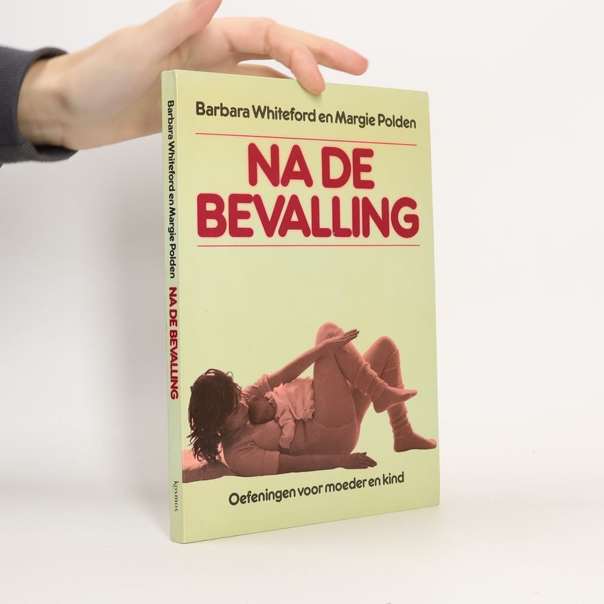 Margie Polden Na de bevalling