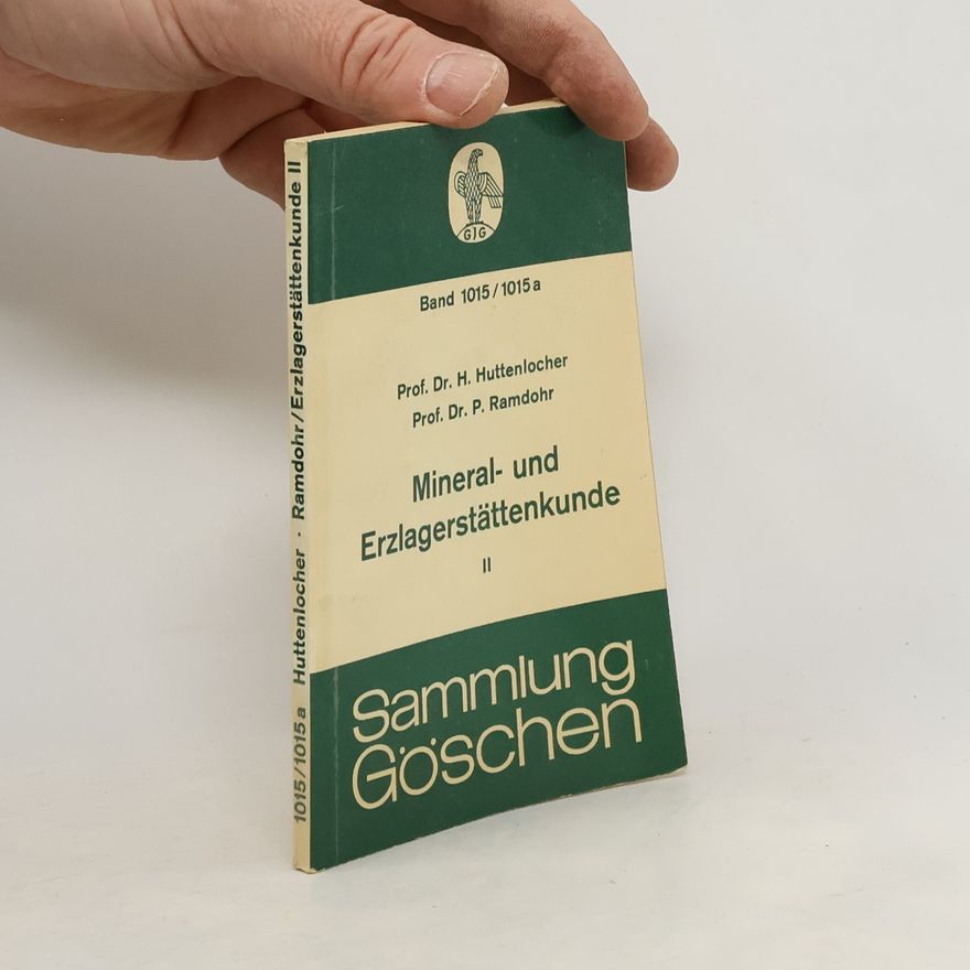 Heinrich Huttenlocher Mineral- und Erzlagerstättenkunde II