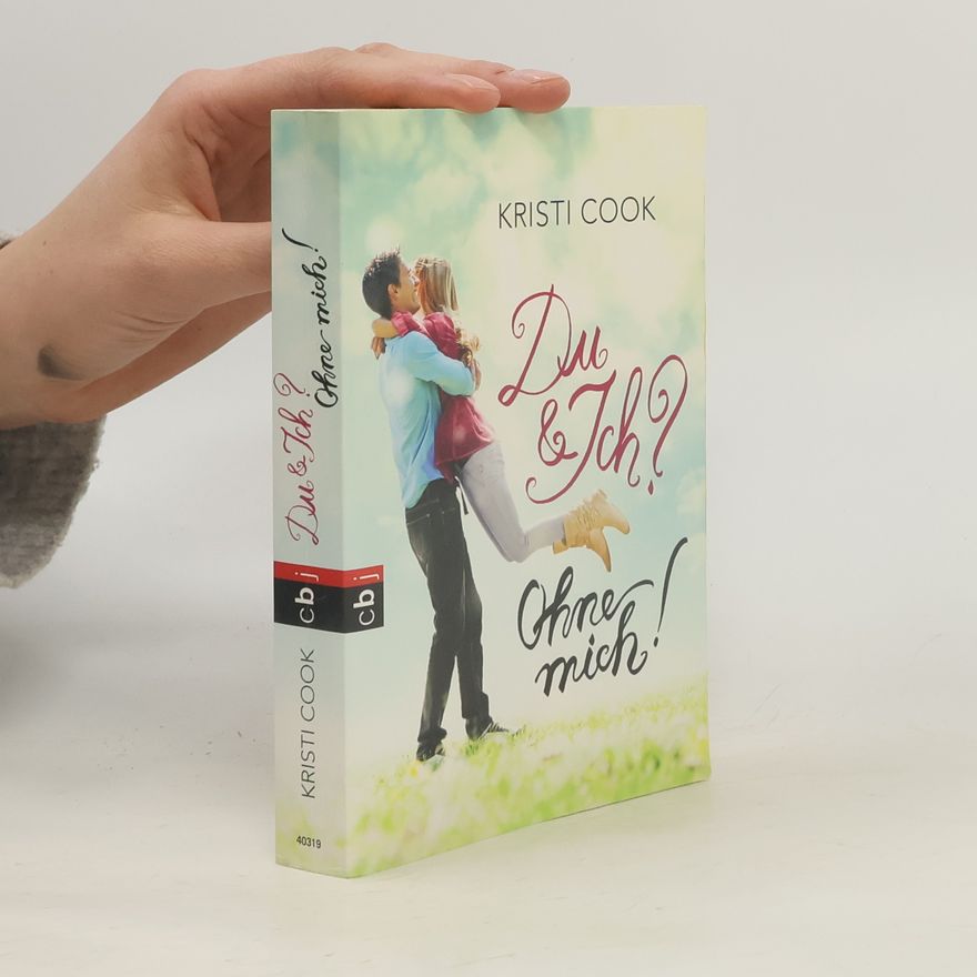 Kristi Cook Du und ich? Ohne mich!