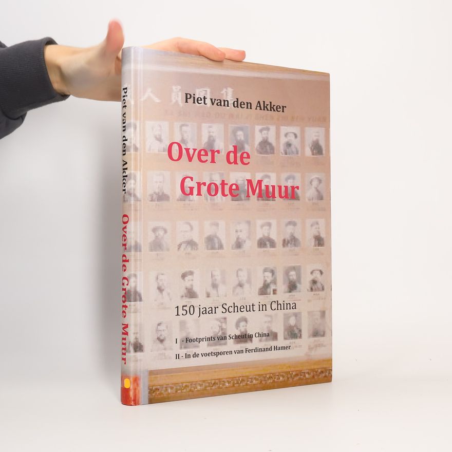 Piet van den Akker Over de Grote Muur